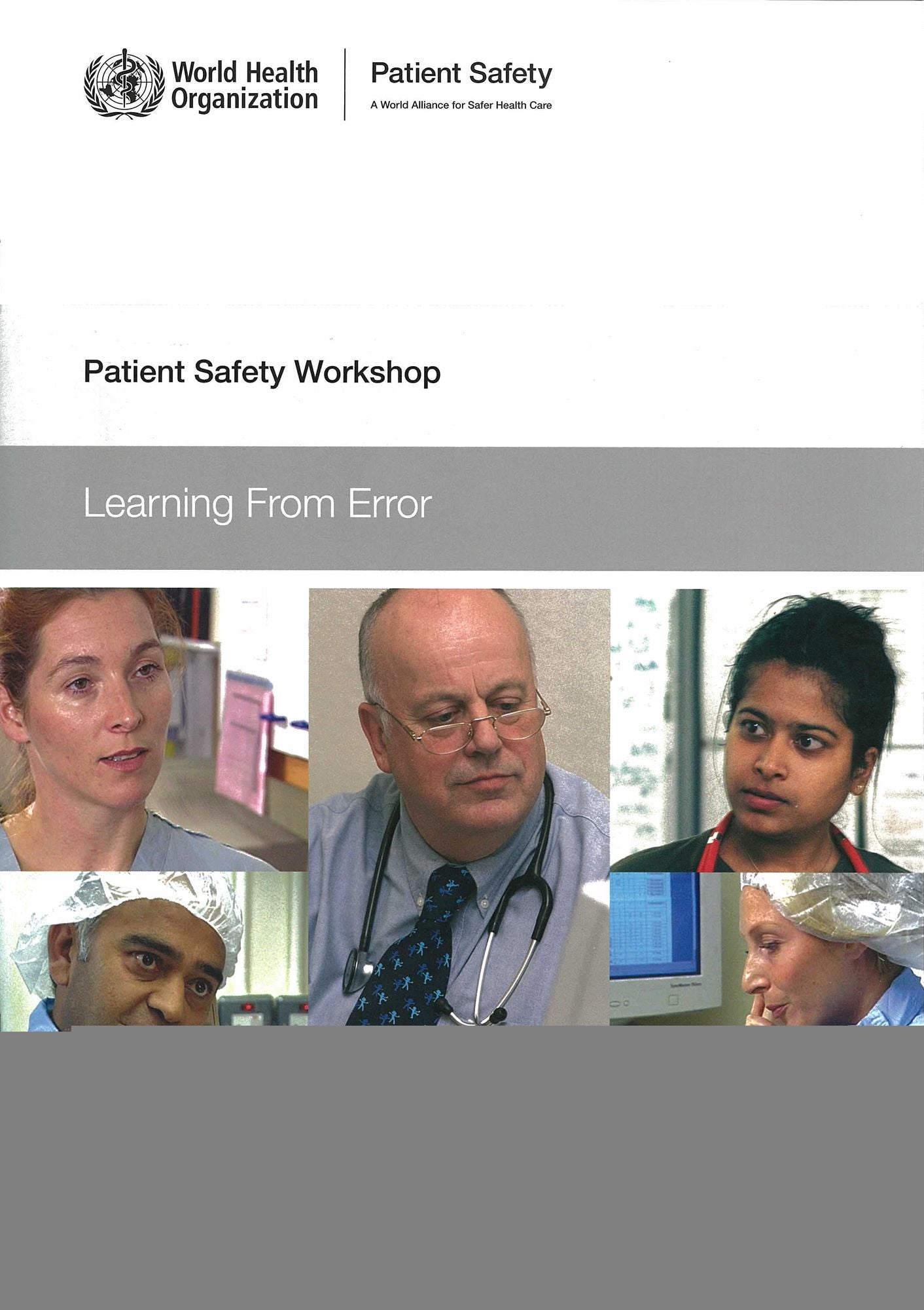Patient Safety Workshop: Learning from Error
