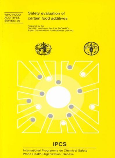 Safety Evaluation of Certain Food Additives: Prepared by the Sixty-fifth Meeting of the Joint FAO/WHO Expert Committee on Food Additives (JECFA)