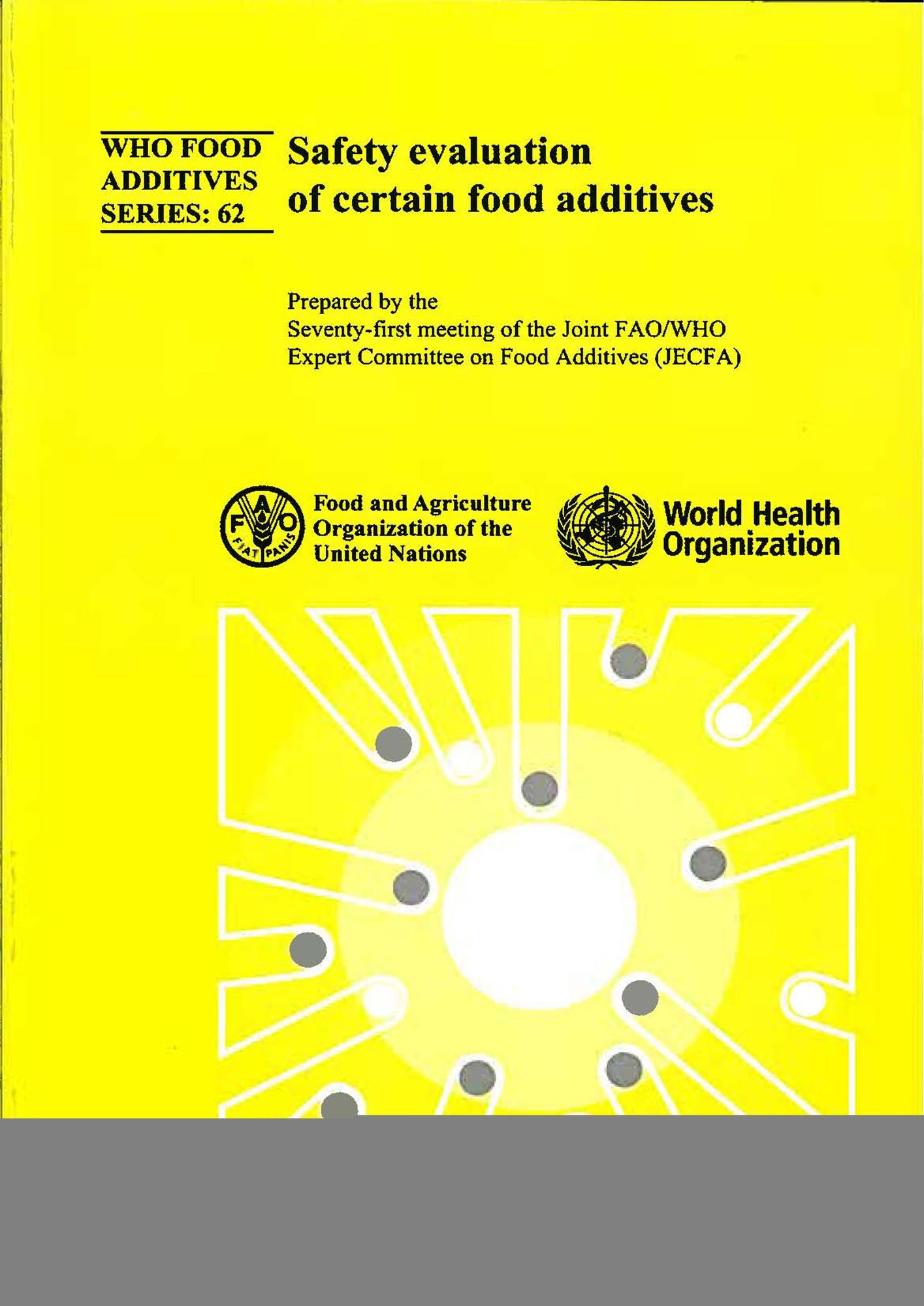 Safety Evaluation of Certain Food Additives: Seventy-first Meeting of the Joint FAO/WHO Expert Committee on Food Additives