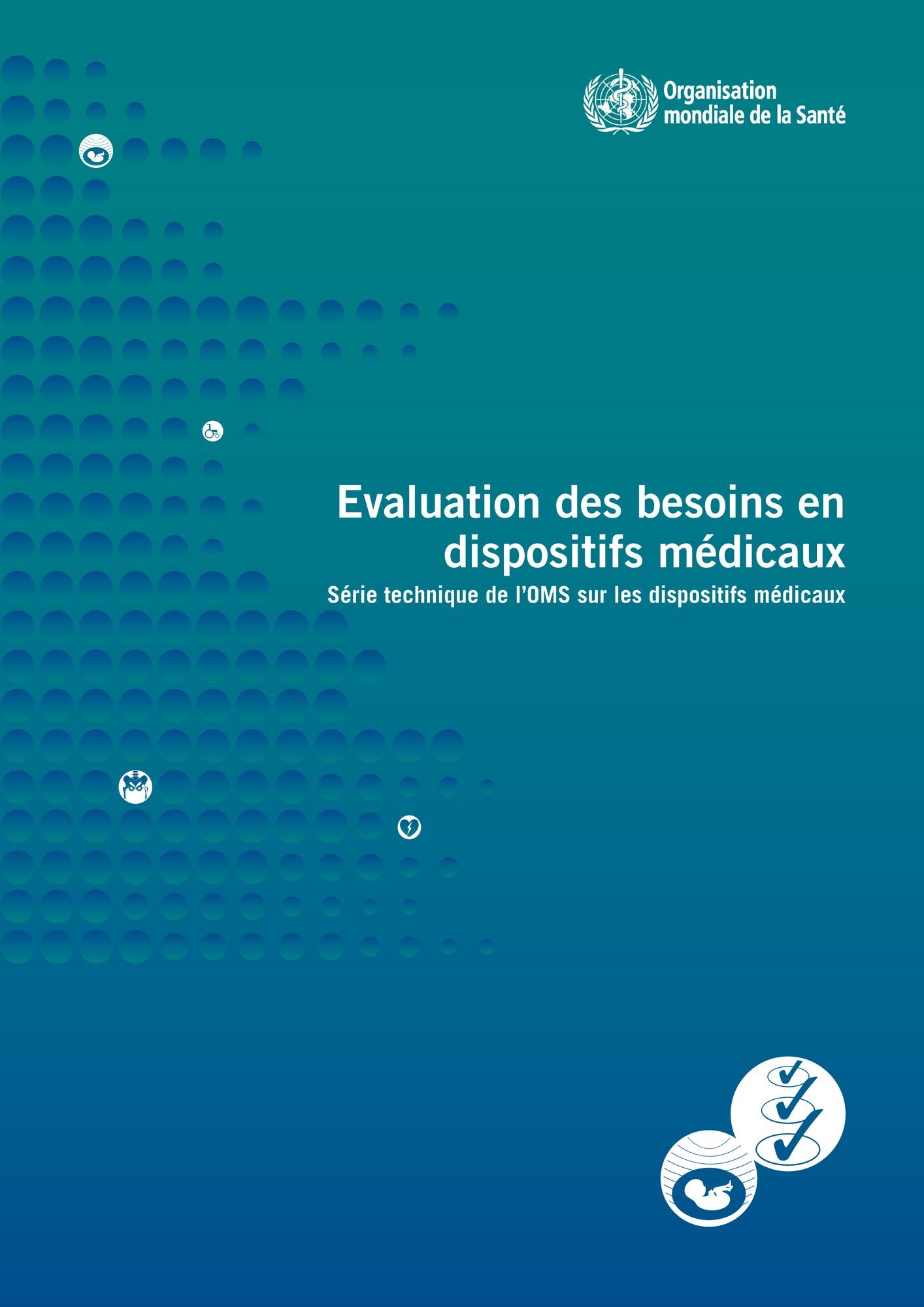 Evaluation des besoins en dispositifs medicaux