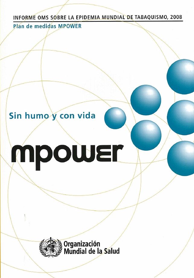 Rapport de l'OMS sur l'Epidemie de Tabagisme, 2008: Le Programme MPOWER
