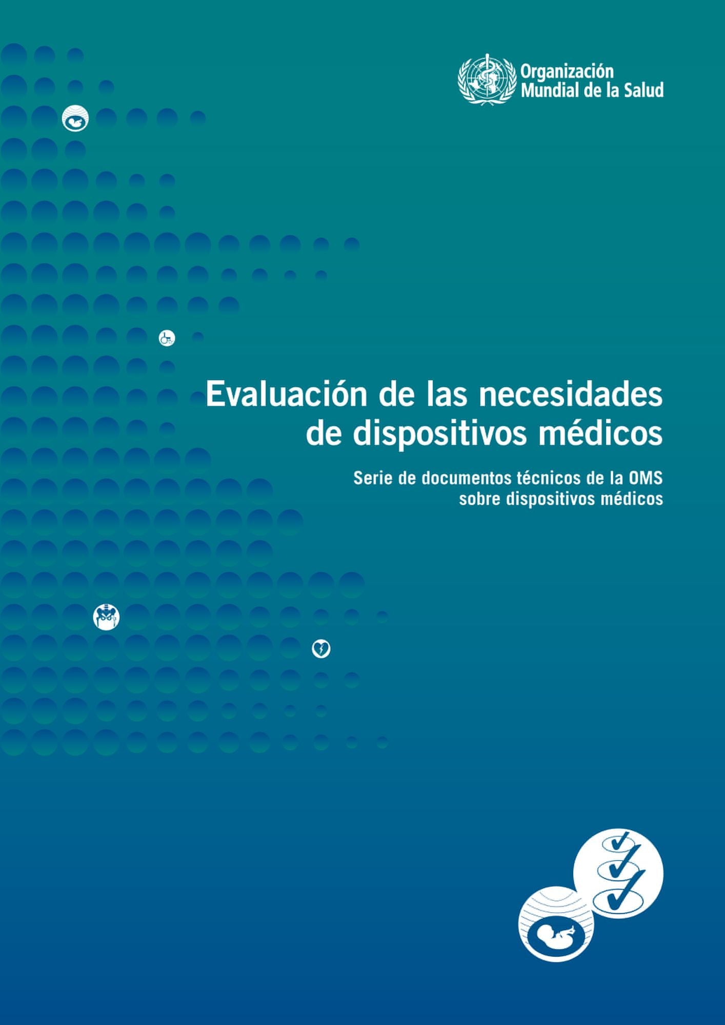 Evaluacion de las necesidades de dispositivos medicos