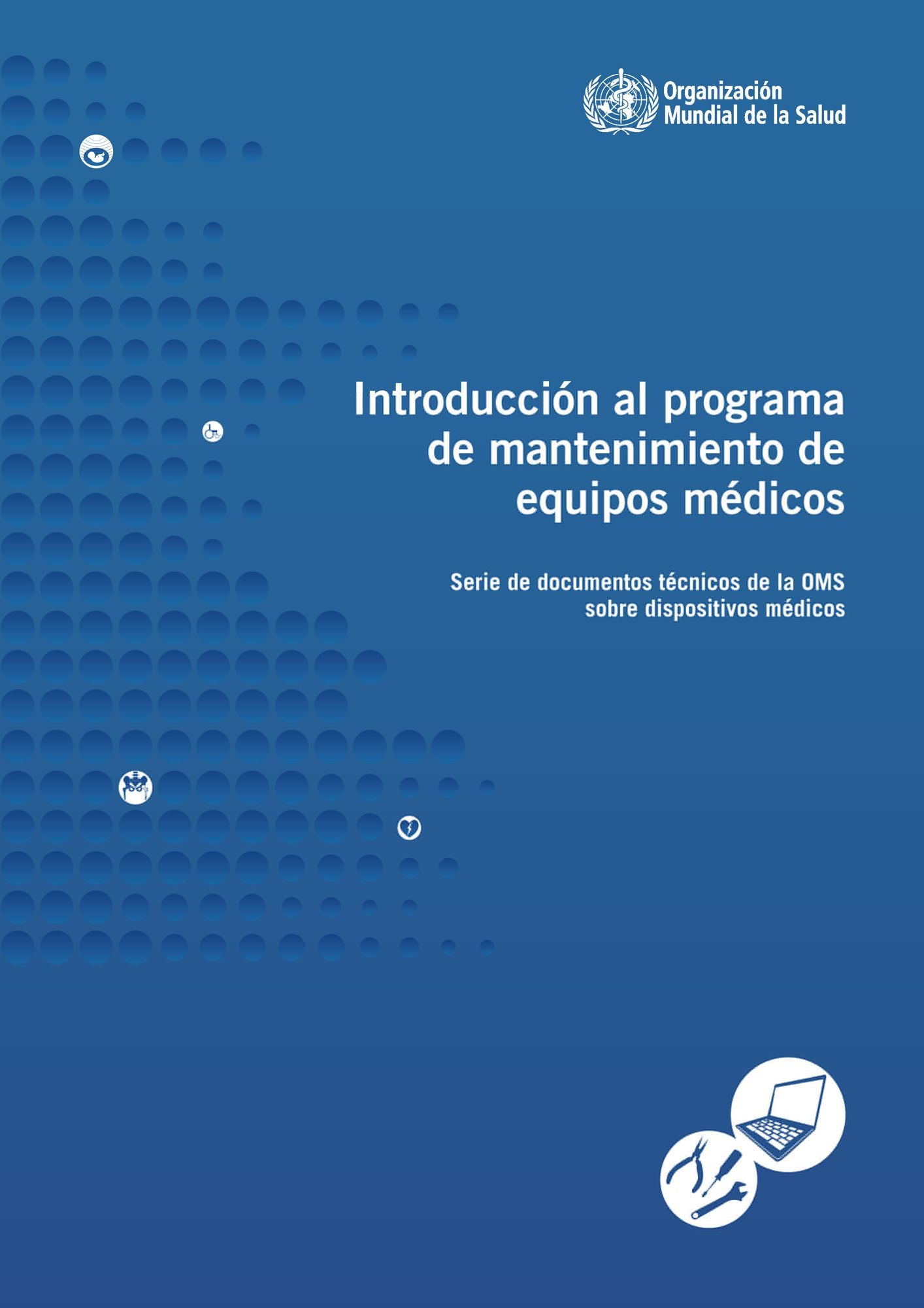Introduccion al programa de mantenimiento de equipos medicos