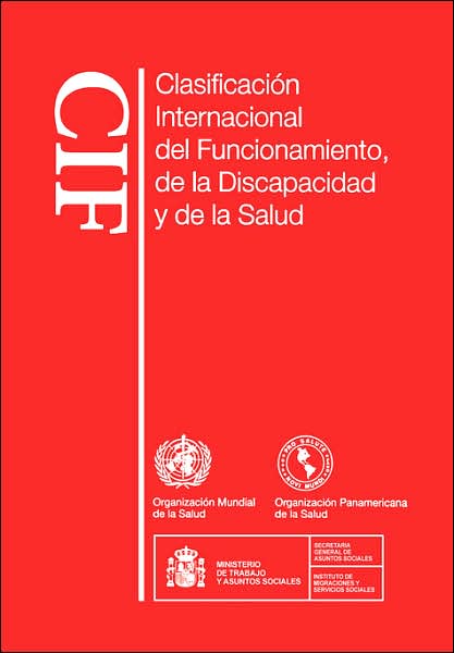 Clasificacion internacional del funcionamiento, de la discapacidad y de la salud