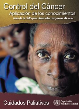 Control del cancer.tion. Aplicacion de los conocimientos: Cuidados paliativos