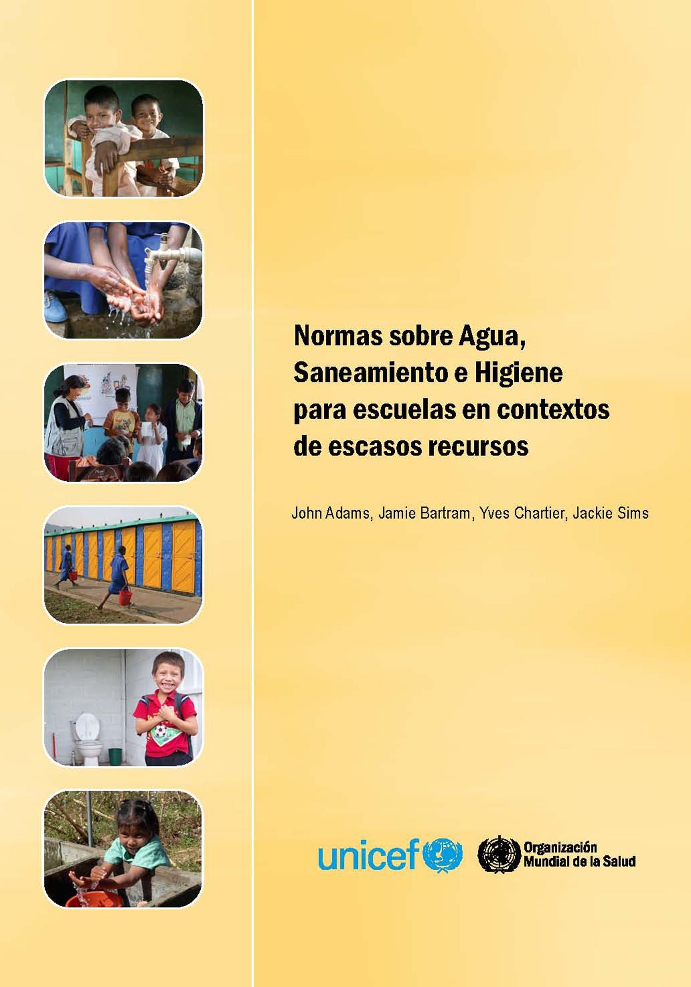 Normas sobre agua, saneamiento e higiene para escuelas en contextos de bajo costo