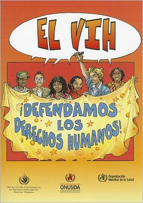 VIH: Defendamos Los Derechos Humanos