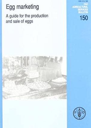 Egg marketing: A guide for the production and sale of eggs
