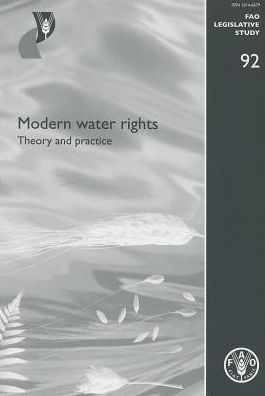 Modern Water Rights: Theory and Pratice