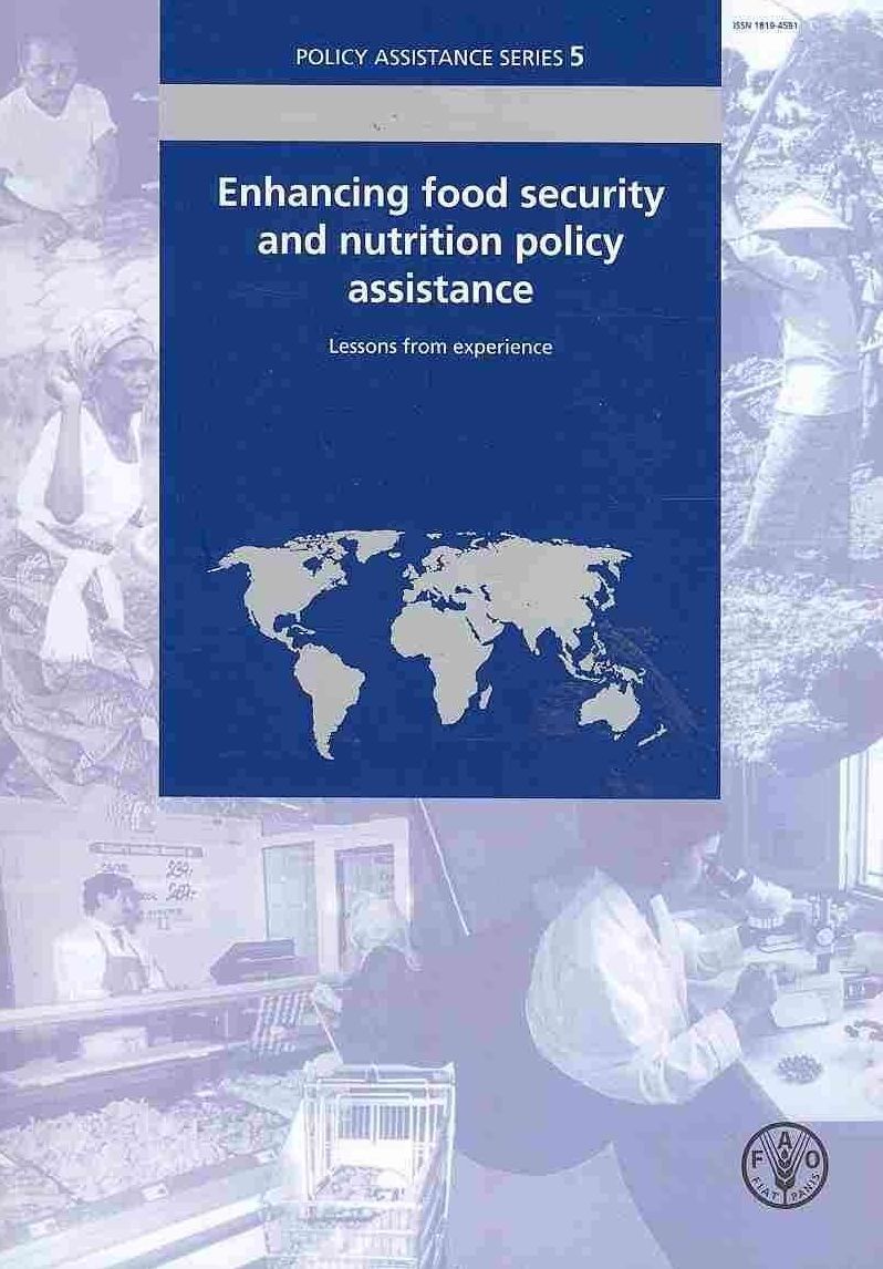 Enhancing Food Security and Nutrition Policy Assistance: Lessons From Experience