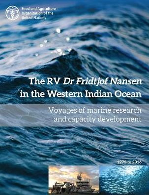 The RV Dr Fridtjof Nansen in the Western Indian Ocean: Voyages of Marine Research and Capacity Development 1975-2016