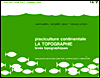 M?thodes Simples Pour L'Aquaculture Pisciculture Continentale: La Topographie - Lev?s Topographiques