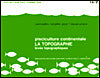 M?thodes Simples Pour L'Aquaculture Pisciculture Continentale: La Topographie - Lev?s Topographiques