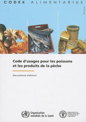 Code d'usages pour les poissons et les produits de la p?che