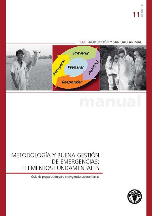 Metodologia y Buena Gestion de Emergencias Elementos Fundamentales: Guia de Preparacion para Emergencias Zoosanitarias