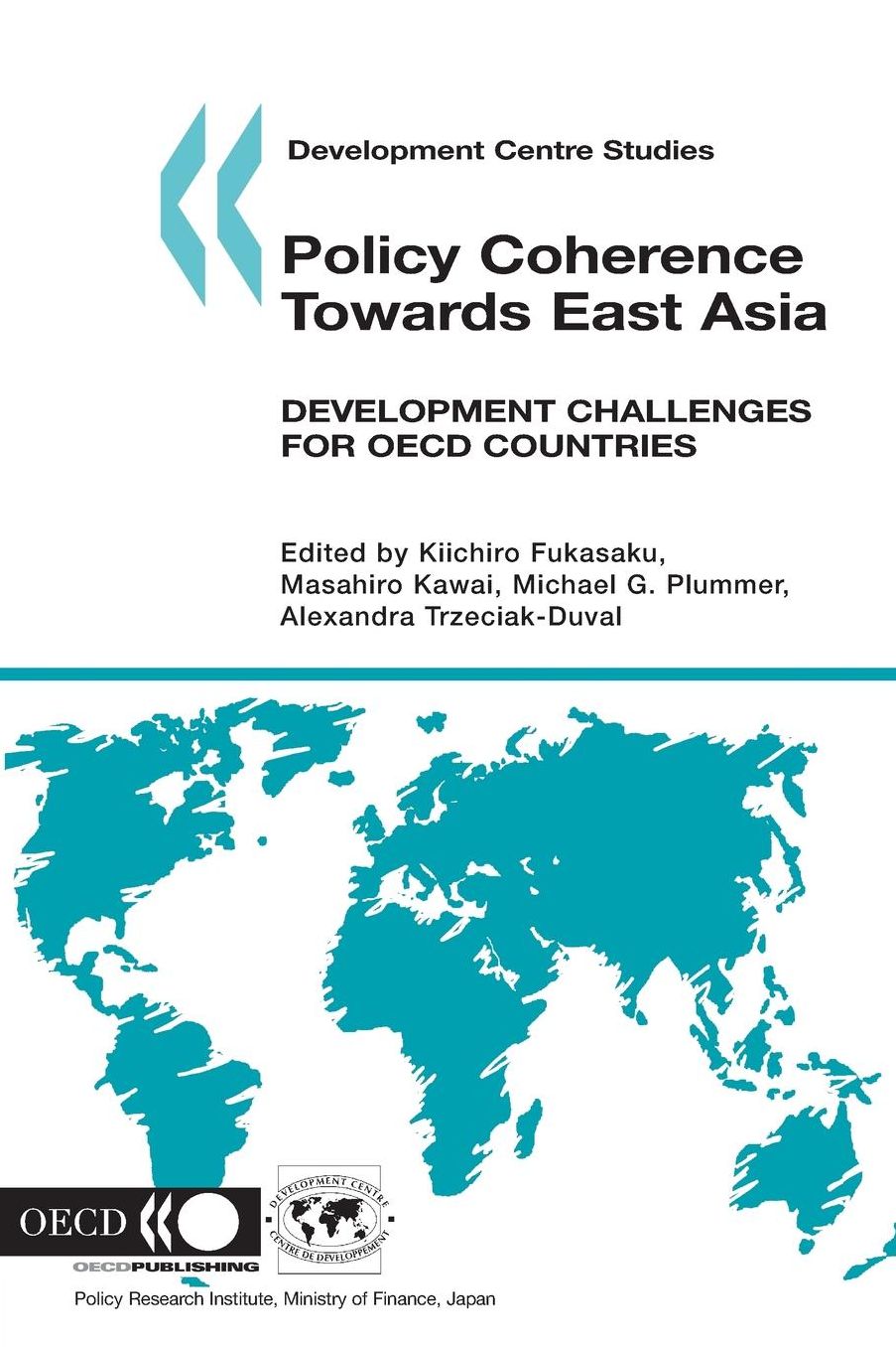 Policy Coherence Towards East Asia: Development Challenges for OECD Countries