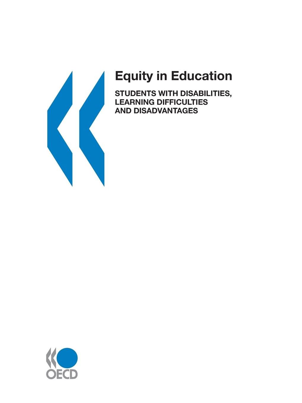 Equity in Education - Students with Disabilities, Learning Difficulties and Disadvantages