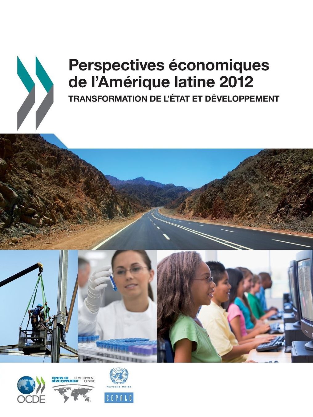 Perspectives Economiques de L'Amerique Latine 2012: Transformation de L'Etat Et Developpement