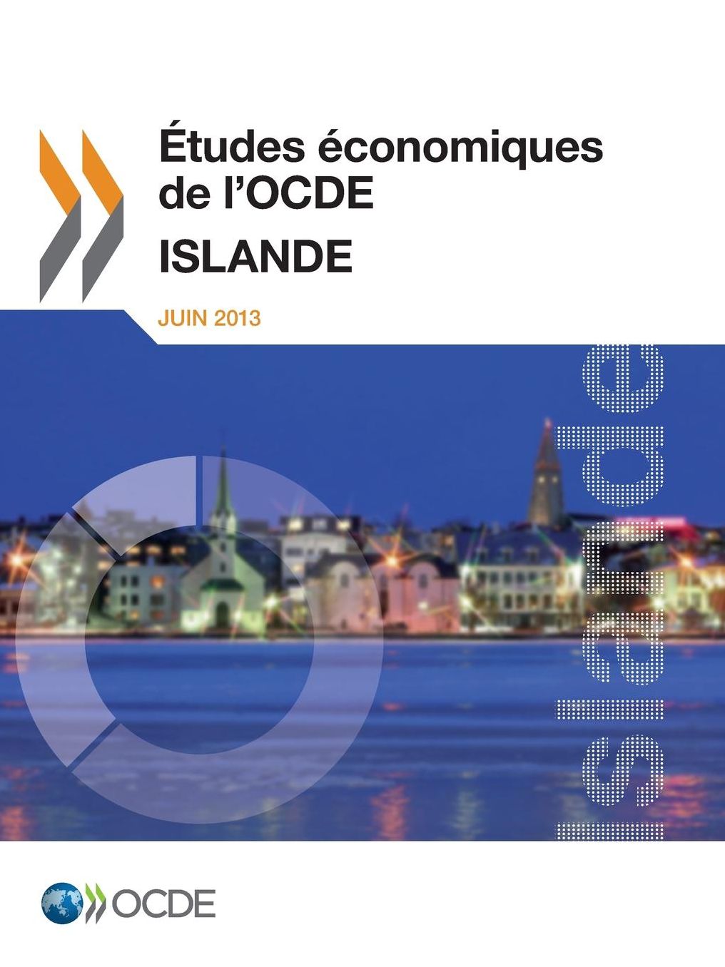 Etudes Economiques de L'Ocde: Islande 2013