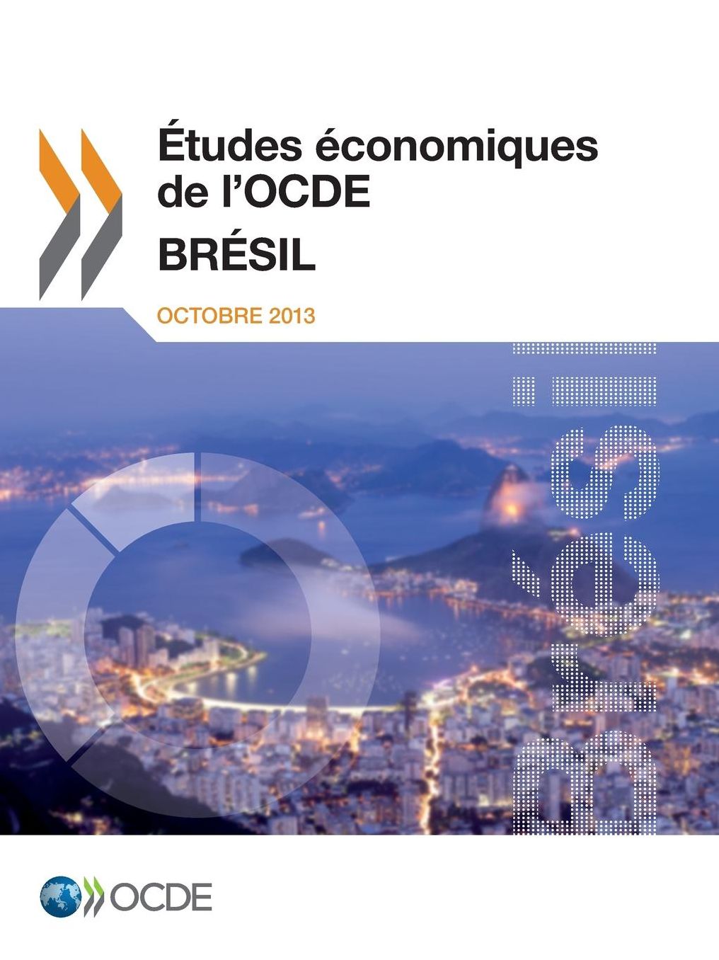 Etudes Economiques de L'Ocde: Bresil 2013