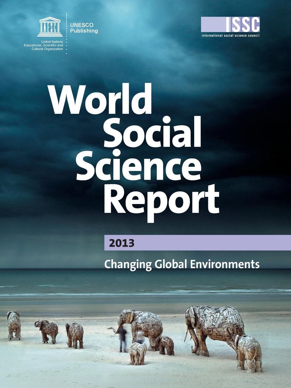 World Social Science Report 2013 : Changing Global Environments
