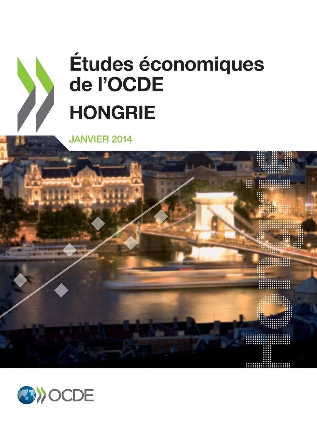 Etudes Economiques de L'Ocde: Hongrie 2014