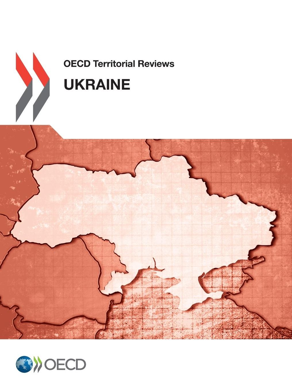 OECD Territorial Reviews: Ukraine 2013
