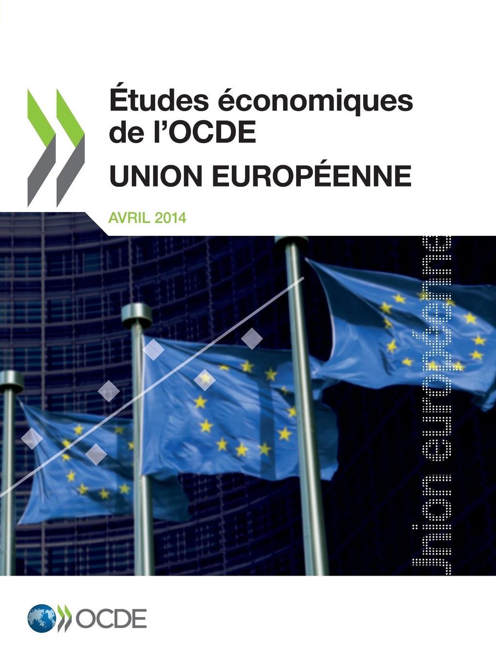 Etudes Economiques de L'Ocde: Union Europeenne 2014