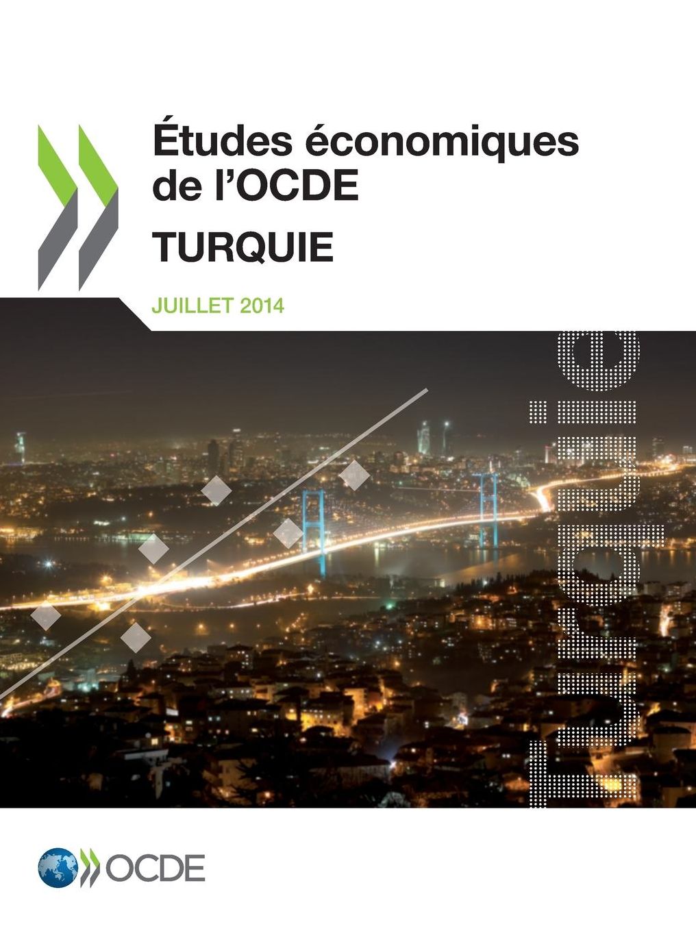 Etudes Economiques de L'Ocde: Turquie 2014