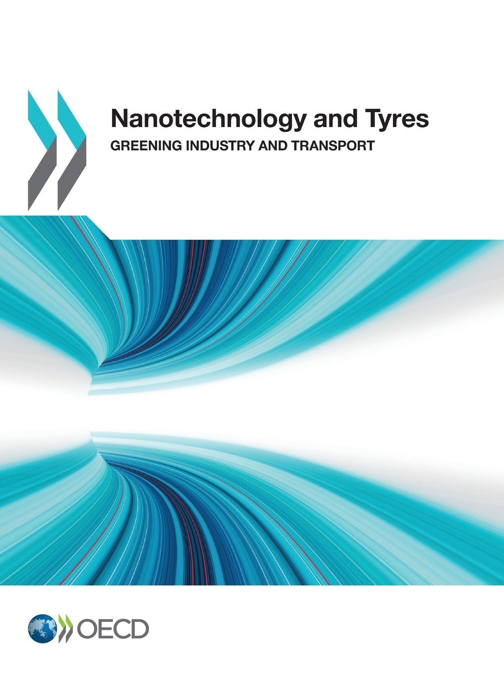 Nanotechnology and Tyres: Greening Industry and Transport