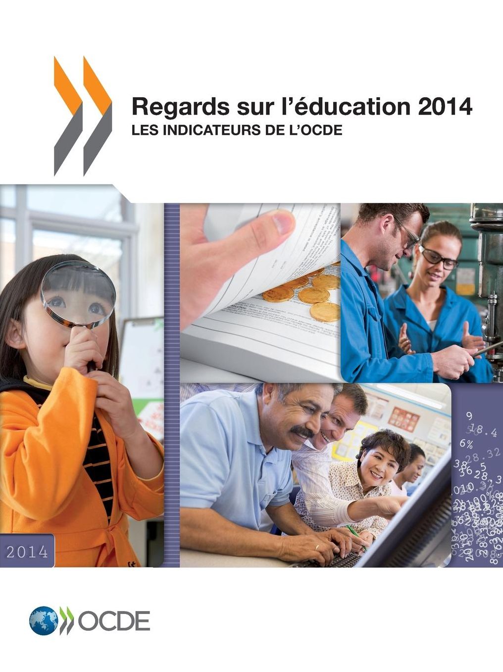 Regards Sur L'Education 2014: Les Indicateurs de L'Ocde