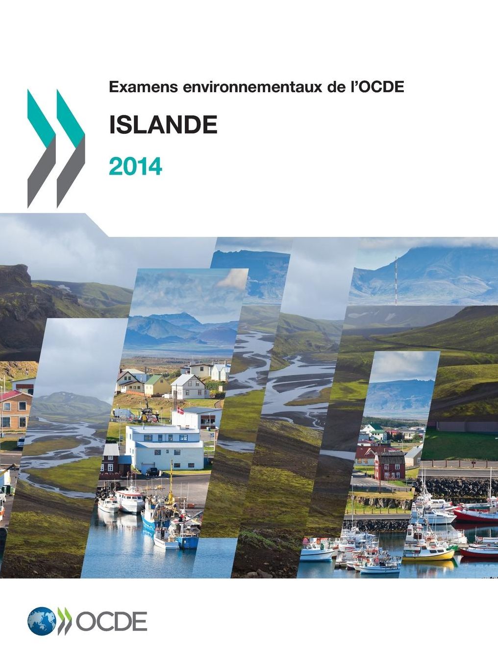 Examens Environnementaux de L'Ocde: Islande 2014