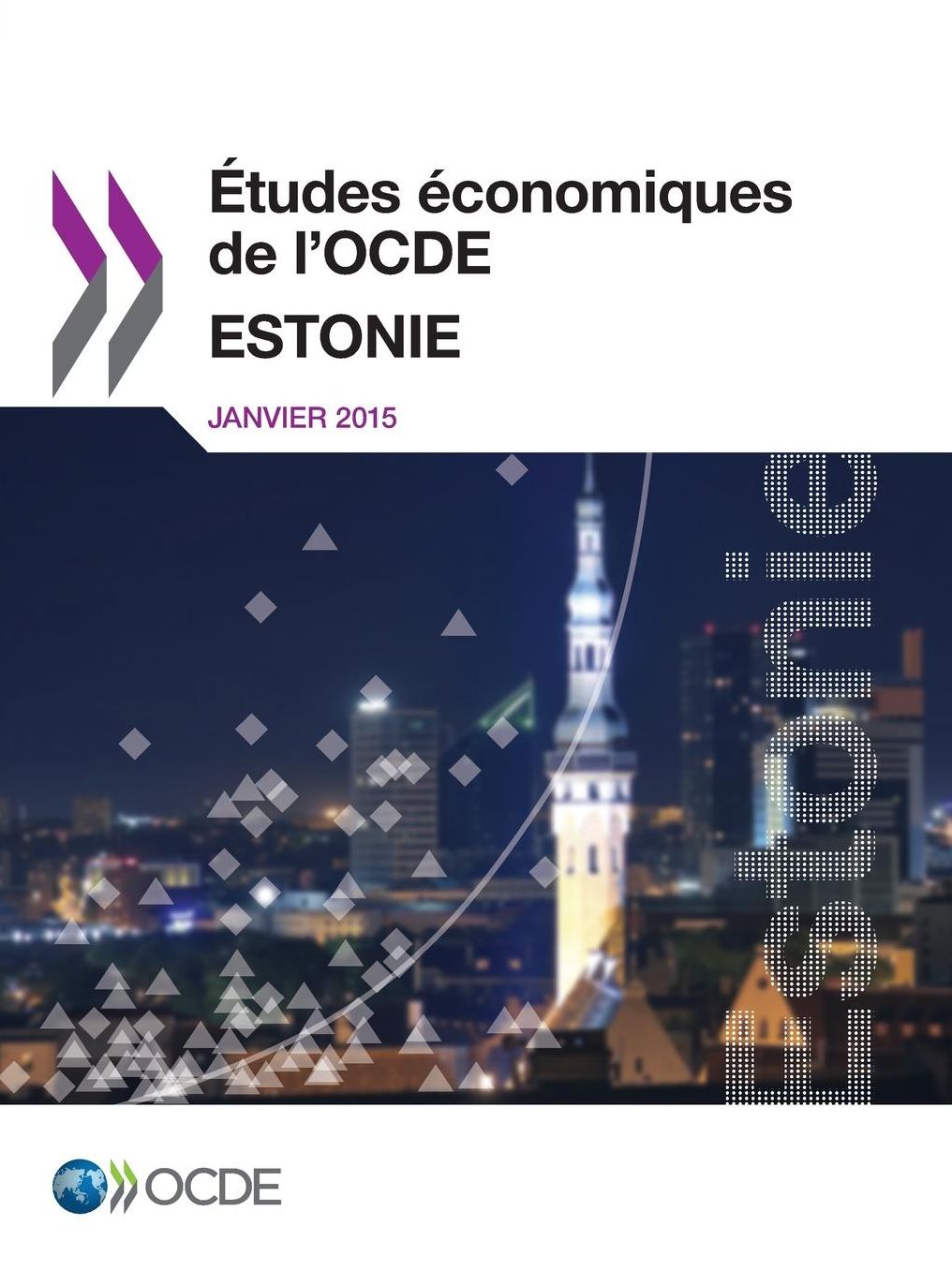 Etudes Economiques de L'Ocde: Estonie 2015