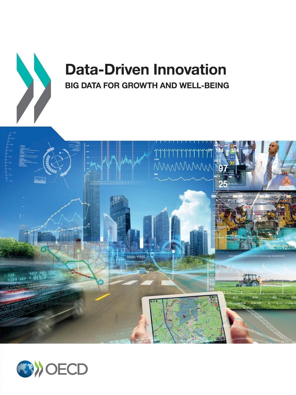 Data-Driven Innovation: Big Data for Growth and Well-Being