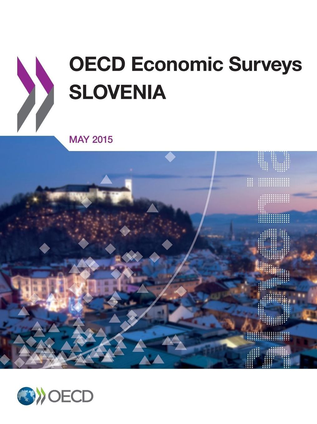 OECD Economic Surveys: Slovenia 2015