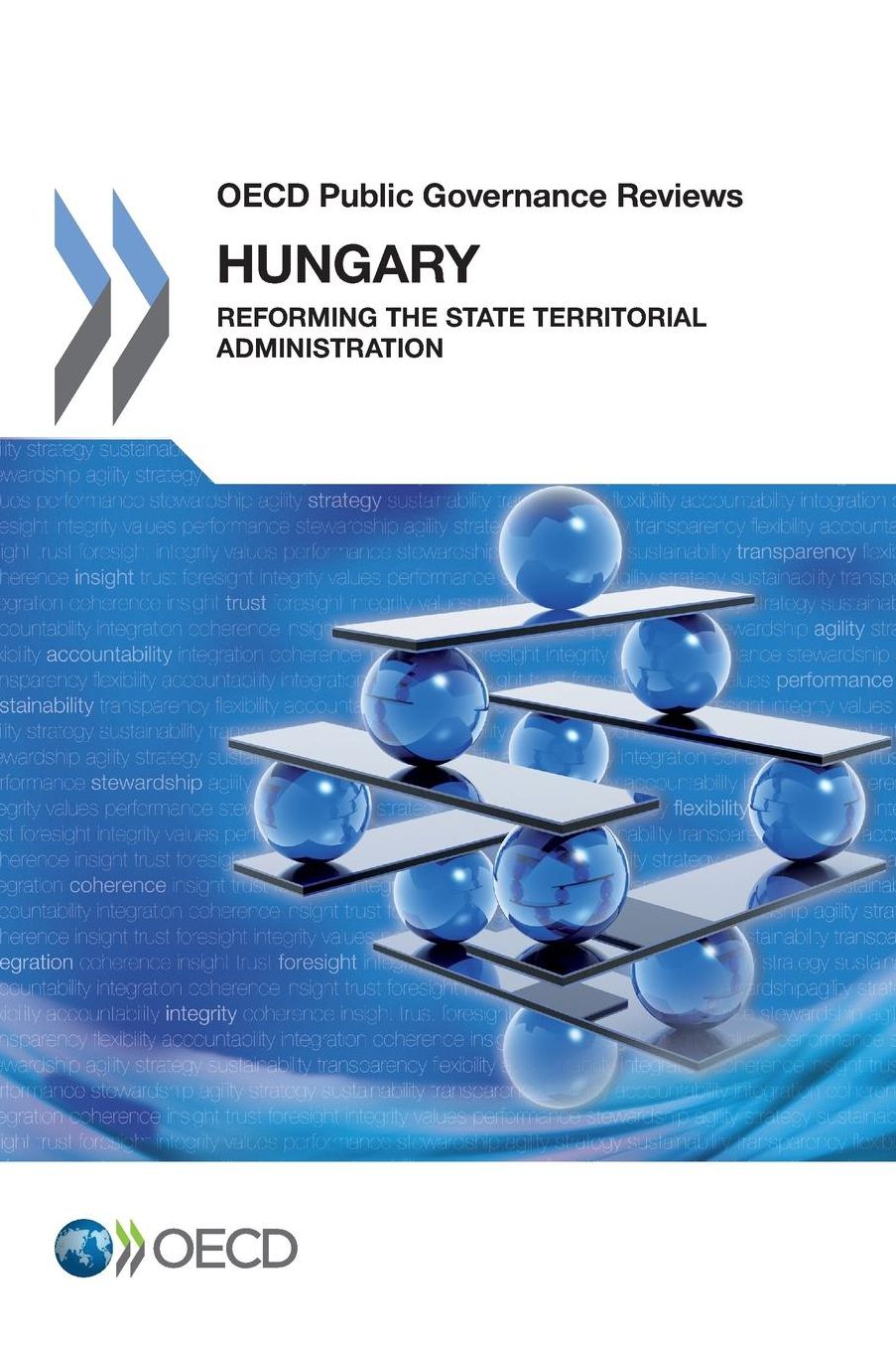 OECD Public Governance Reviews Hungary: Reforming the State Territorial Administration