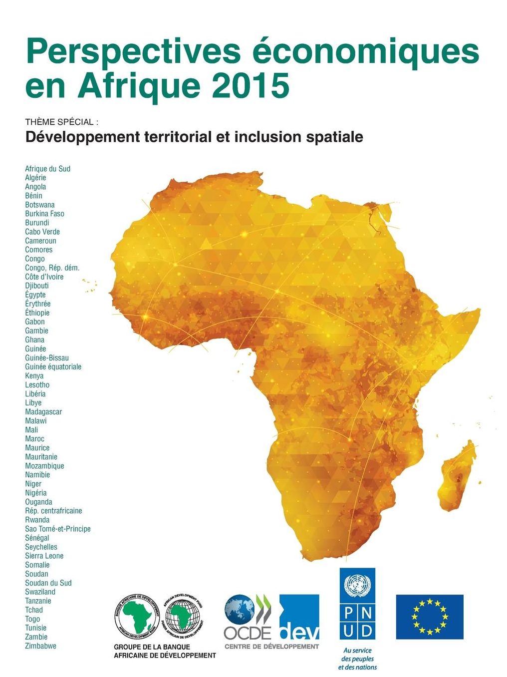Perspectives Economiques En Afrique 2015: Developpement Territorial Et Inclusion Spatiale