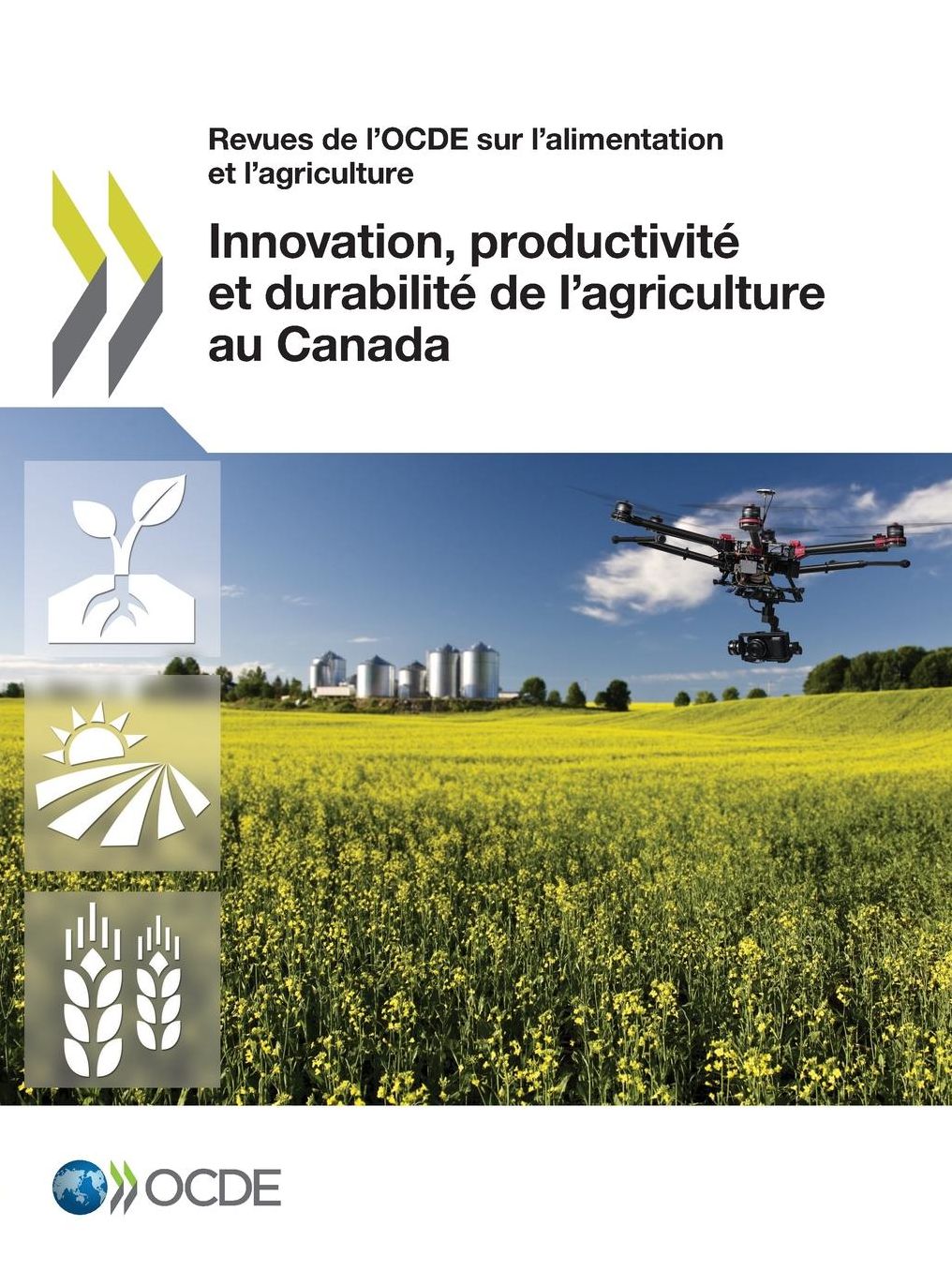 Innovation, Productivite Et Durabilite de L'Agriculture Au Canada