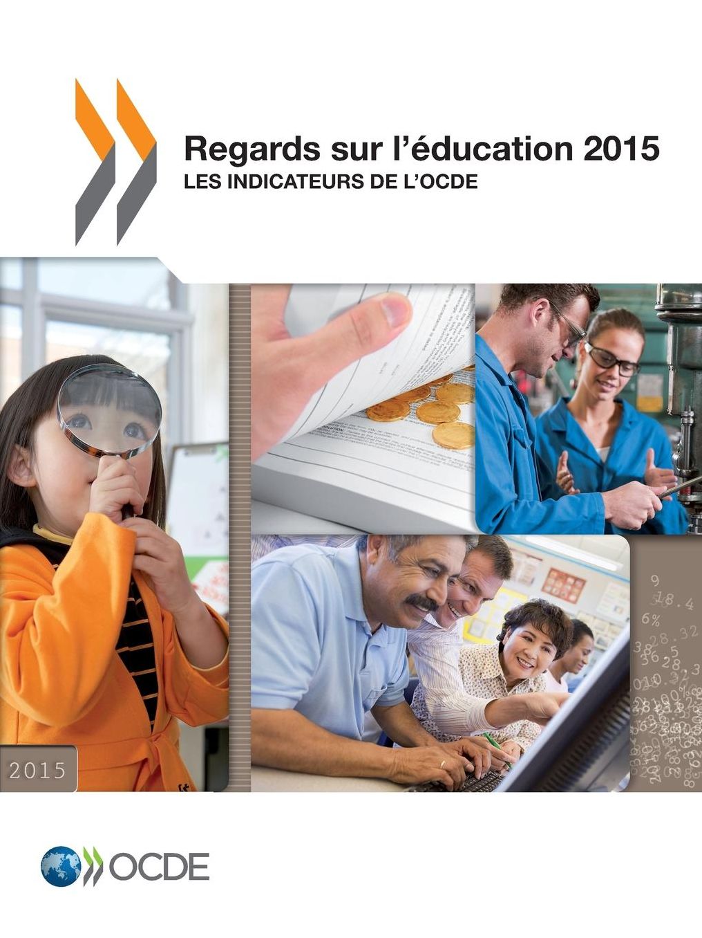 Regards Sur L'Education 2015: Les Indicateurs de L'Ocde