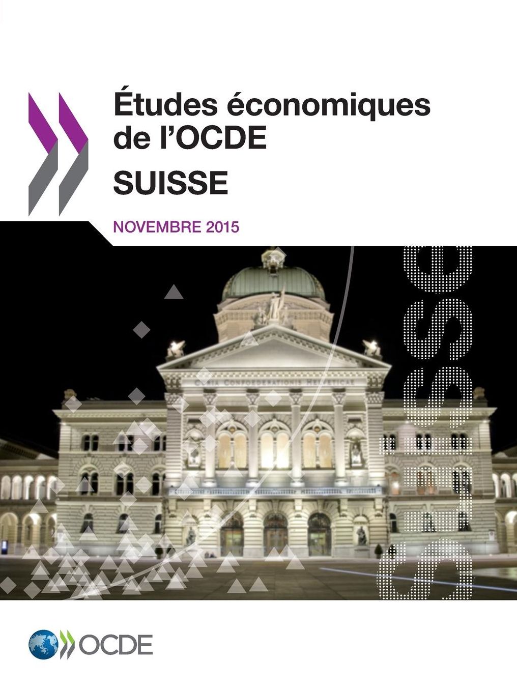 Etudes Economiques de L'Ocde: Suisse 2015