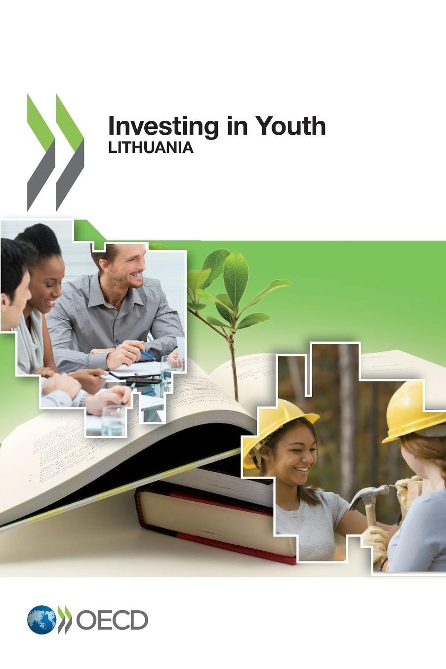 Investing in Youth Investing in Youth: Lithuania