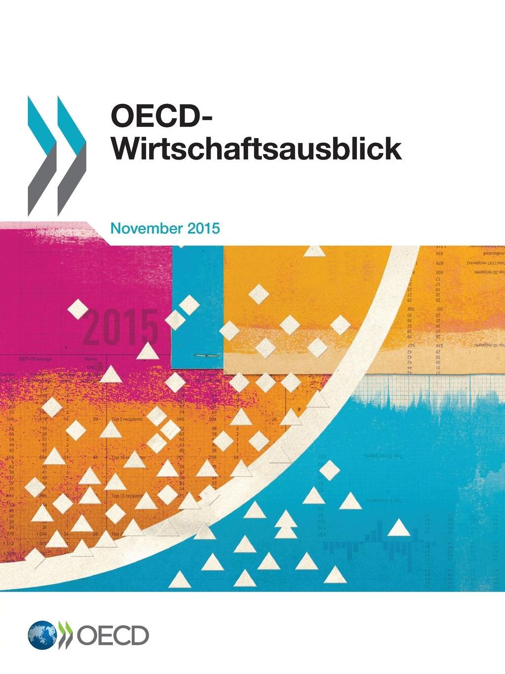 OECD Wirtschaftsausblick, Ausgabe 2015/2: NR. 98, November