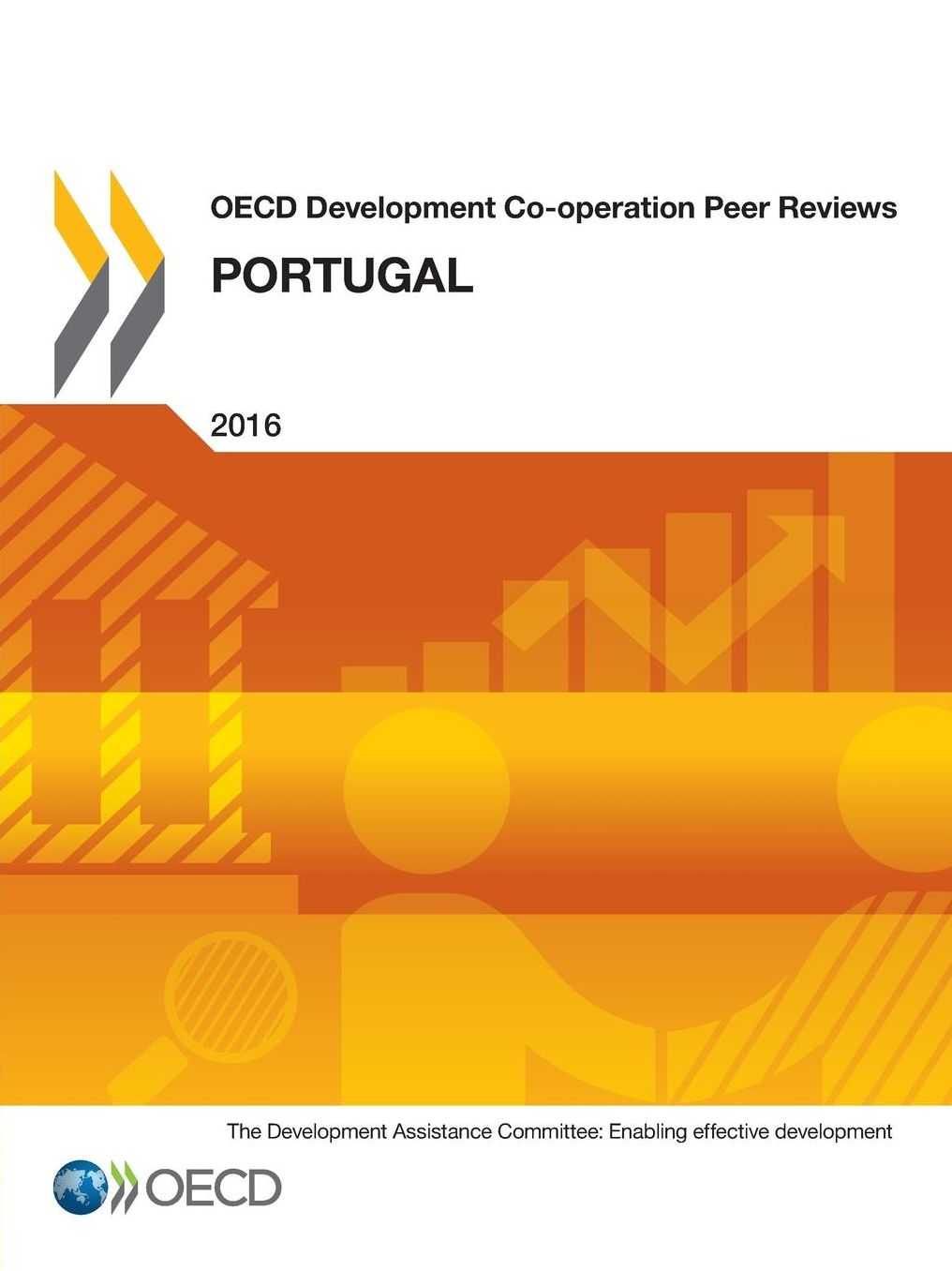 OECD Development Co-Operation Peer Reviews OECD Development Co-Operation Peer Reviews: Portugal 2016