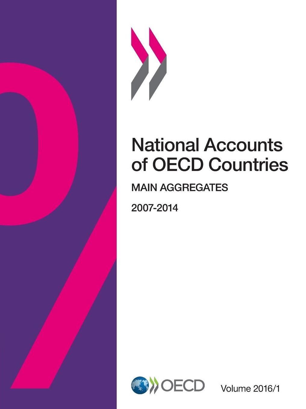 National Accounts of OECD Countries: Main Aggregates: Vol. 2016, Issue 1
