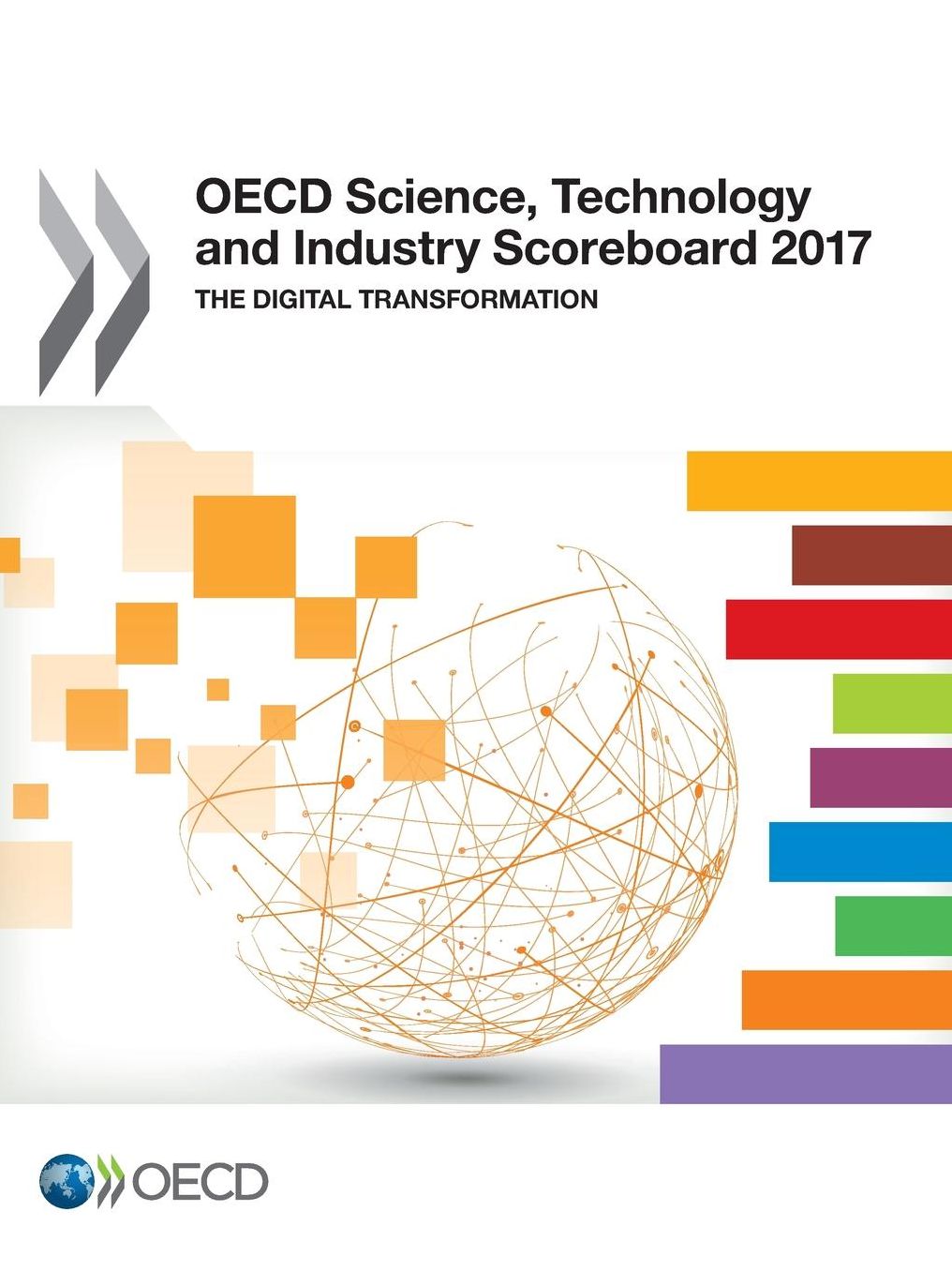 OECD Science, Technology and Industry Scoreboard 2017: Innovation for Growth and Society