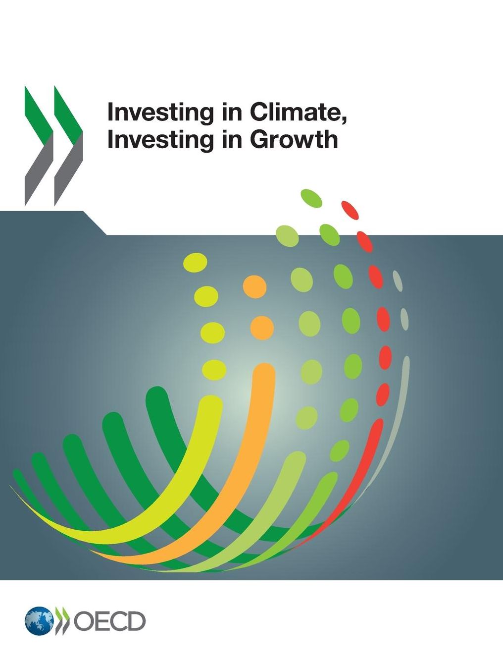 Investing in Climate, Investing in Growth