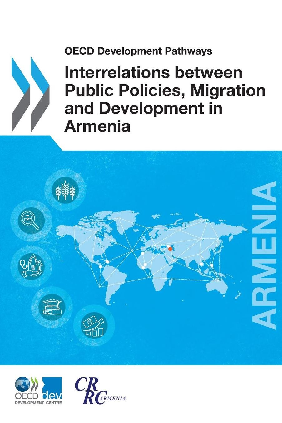 Interrelations between Public Policies, Migration and Development in Armenia