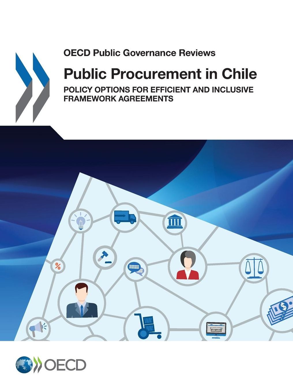 Public Procurement in Chile: Policy Options for Efficient and Inclusive Framework Agreements