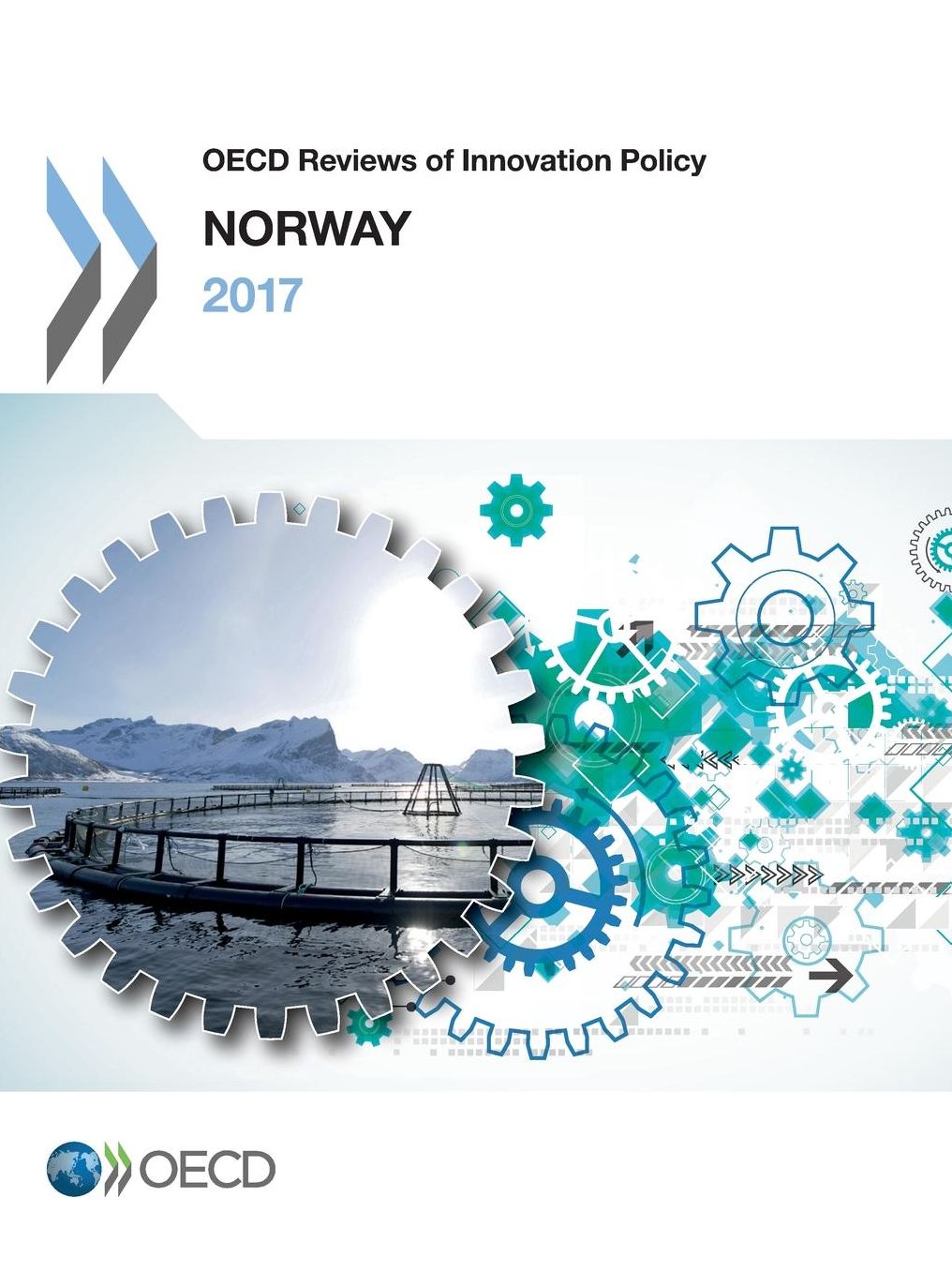 OECD Reviews of Innovation Policy: Norway 2017