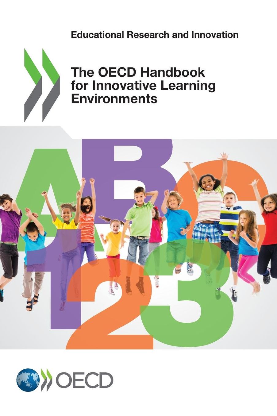 The OECD Handbook for Innovative Learning Environments